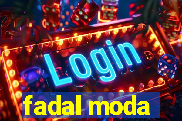 fadal moda